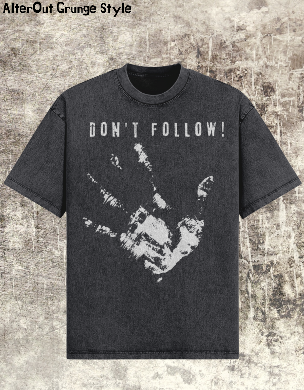 Oversized Grunge T-Shirt Don't Follow