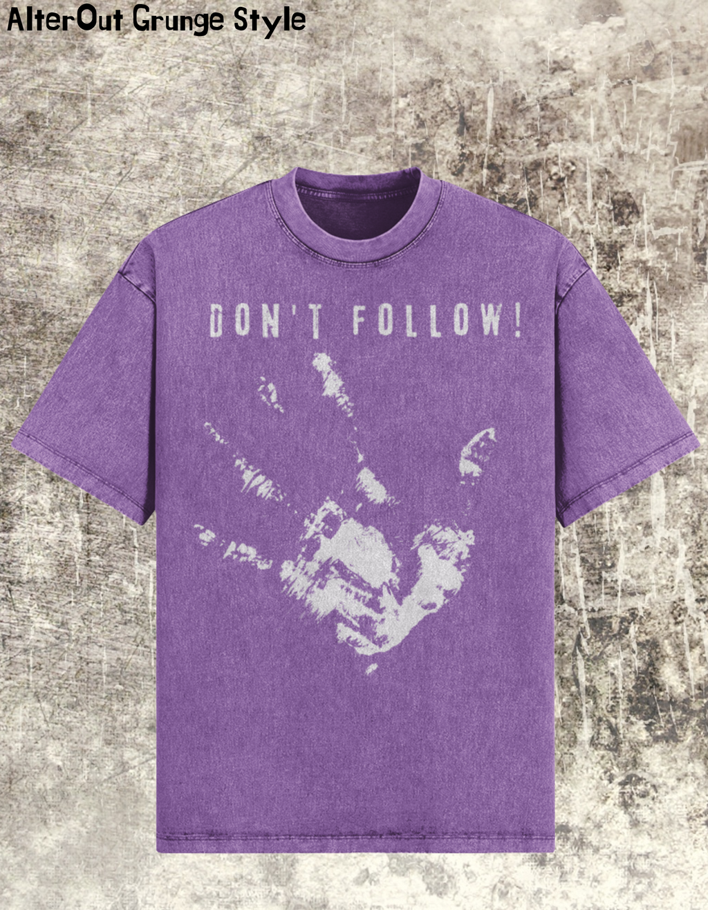 Oversized Grunge T-Shirt Don't Follow