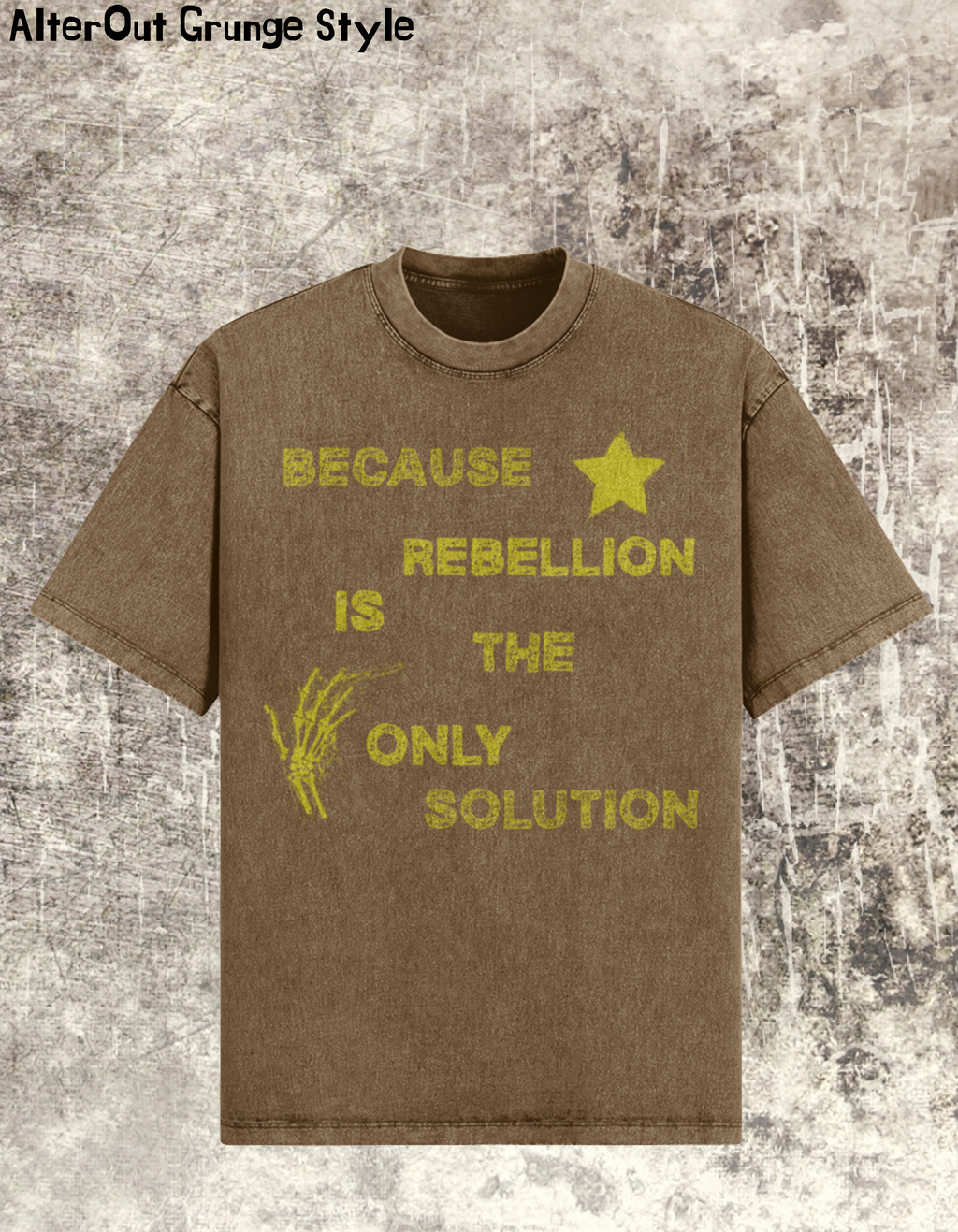 Grunge-T-Shirt Rebelion is Only Choice