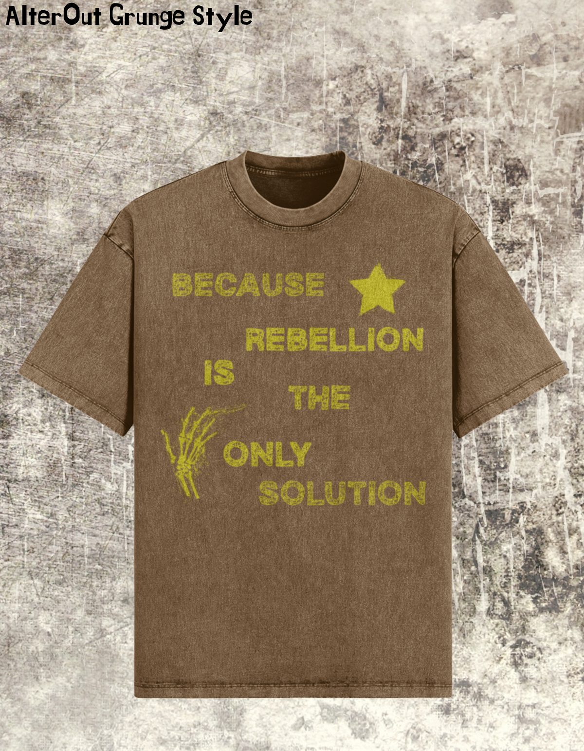 Grunge-T-Shirt Rebelion is Only Choice